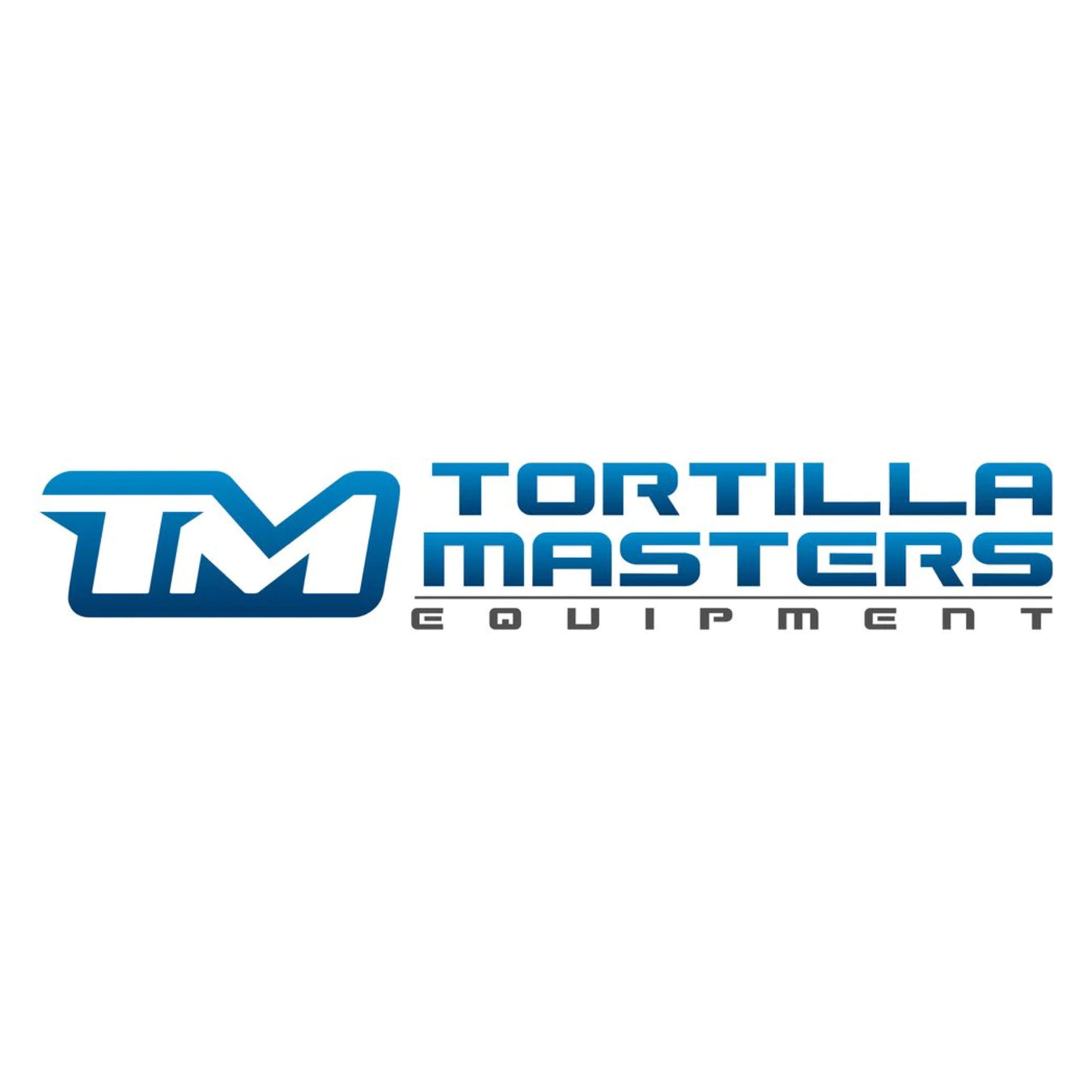 Tortilla Masters Equipment